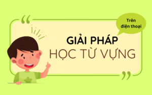 Giải pháp học tiếng anh hiệu quả